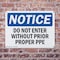 Signmission Do Not Enter Without Proper PPE OSHA Notice Sign, Plastic, 10in W x 7in L, 2PK OS-2PACK-NS-P-710-L-11267 - alternate 6